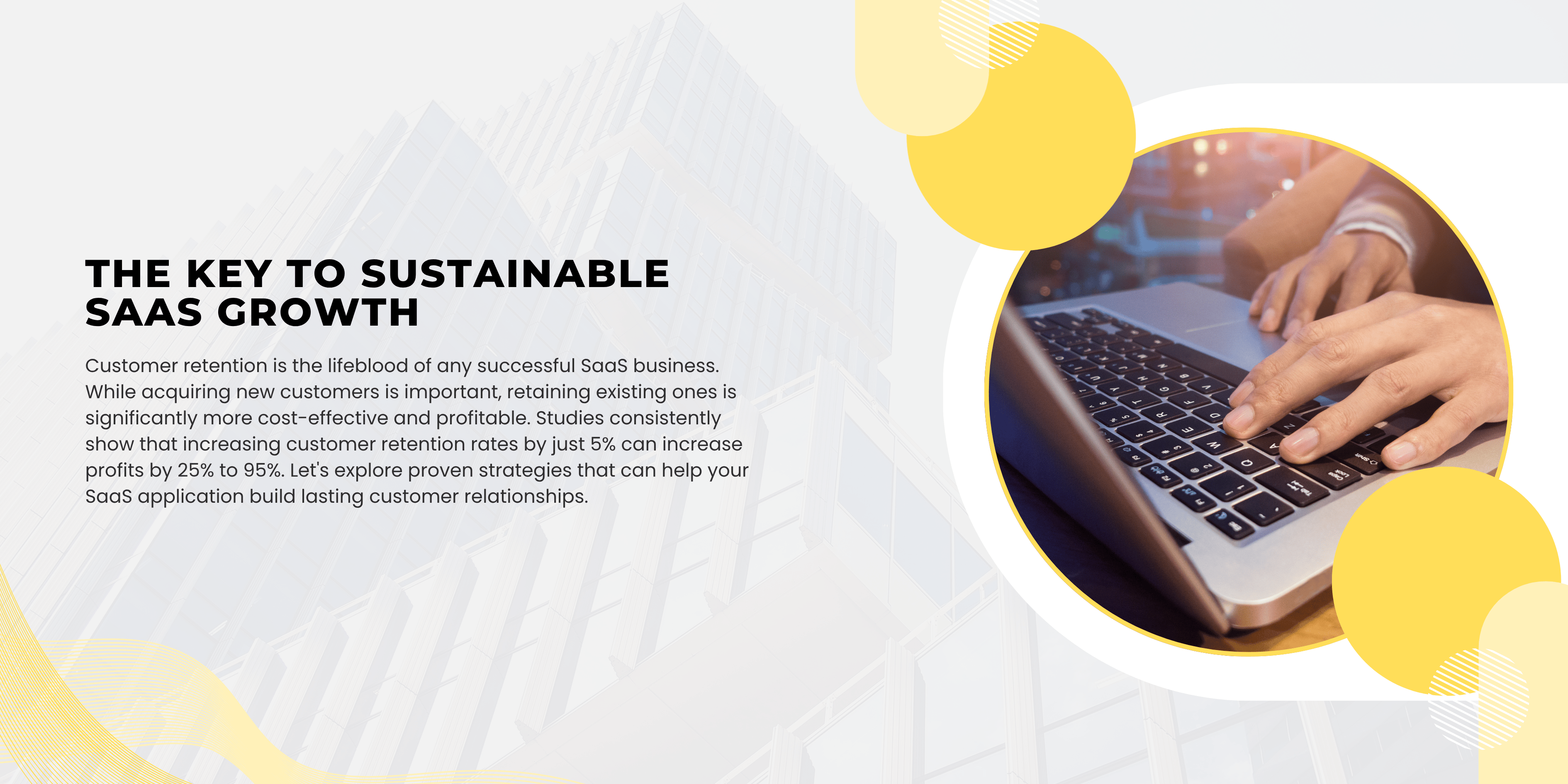 The Key to Sustainable SaaS Growth